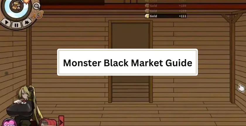 Monster Black Market Guide